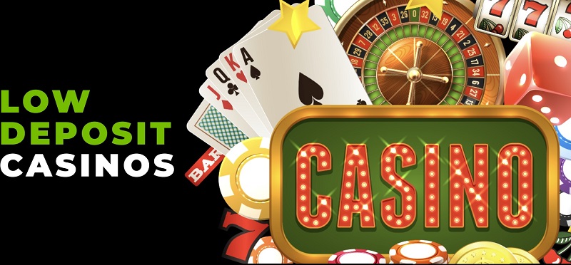 Best low deposit casinos