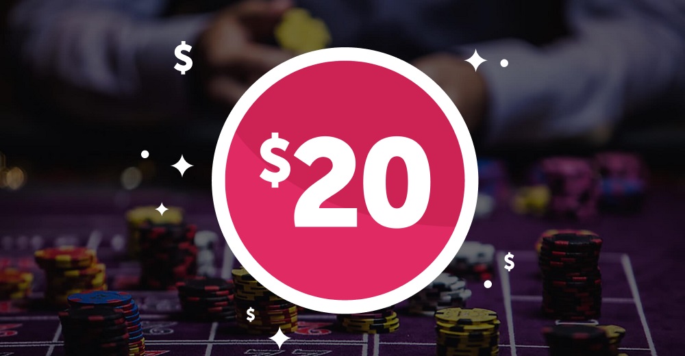 List of casinos with $20 minimum deposit 