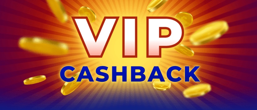 VIP cashback bonus